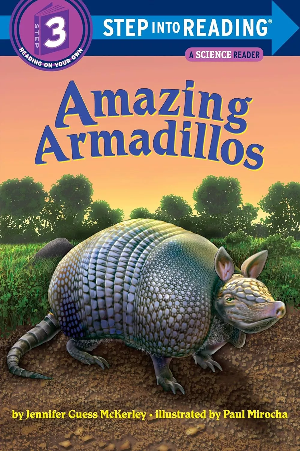 Amazing Armadillos Step into Reading