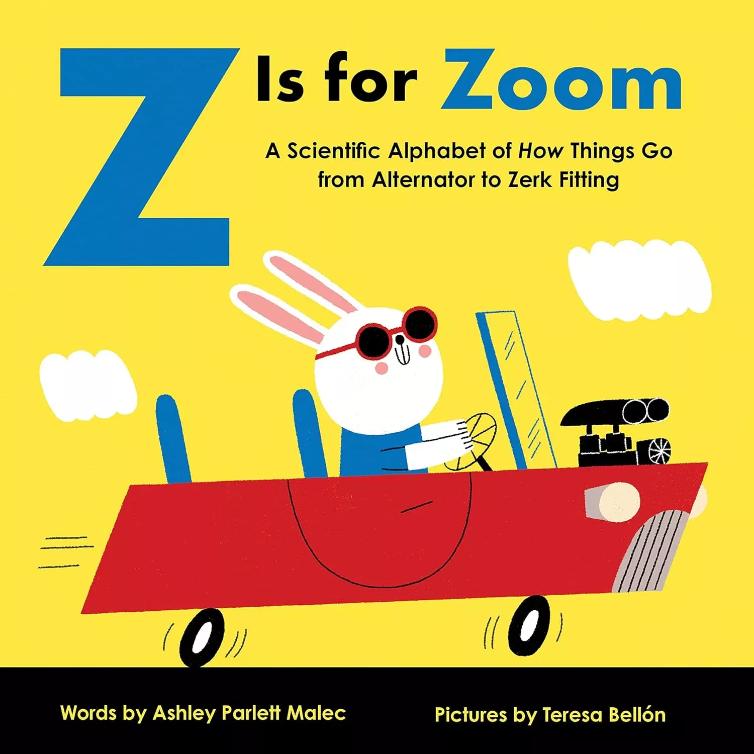 Z Is for Zoom: A Mechanical Alphabet of How Things Go
